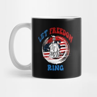 4th of july - let freedom ring Mug